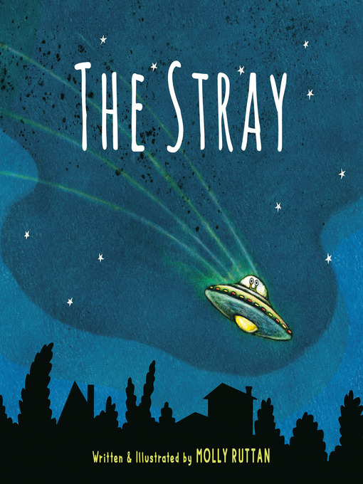 Title details for The Stray by Molly Ruttan - Wait list